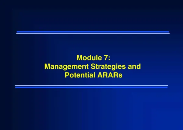 Module 7: Management Strategies and Potential ARARs