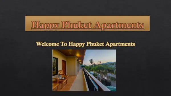 Happy Phuket Apartments in Thailand