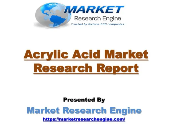Acrylic Acid Market will cross USD 13 Billion by 2020 - by Market Research Engine