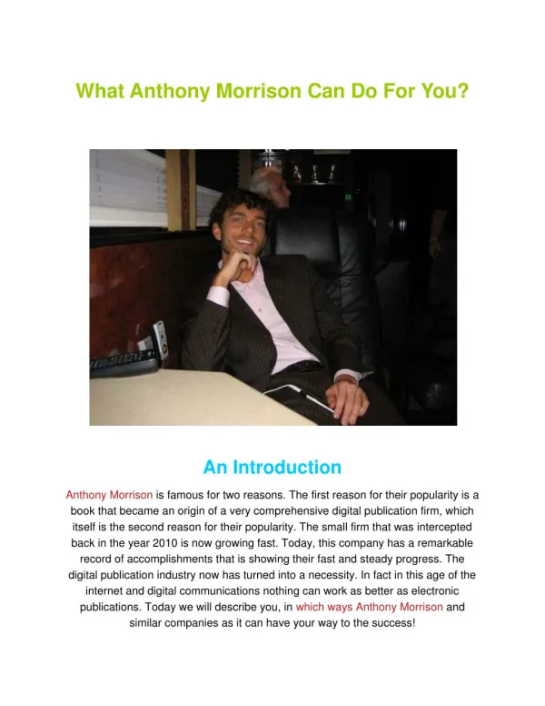 What Anthony Morrison Can Do For You?