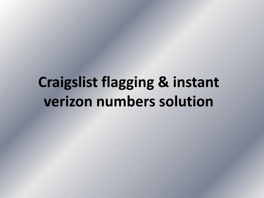 craigslist flagging instant verizon numbers solution