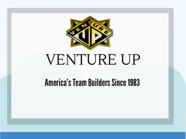 VENTURE UP - Team Building Chicago