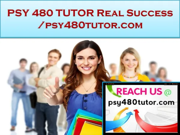 PSY 480 TUTOR Real Success /psy480tutor.com