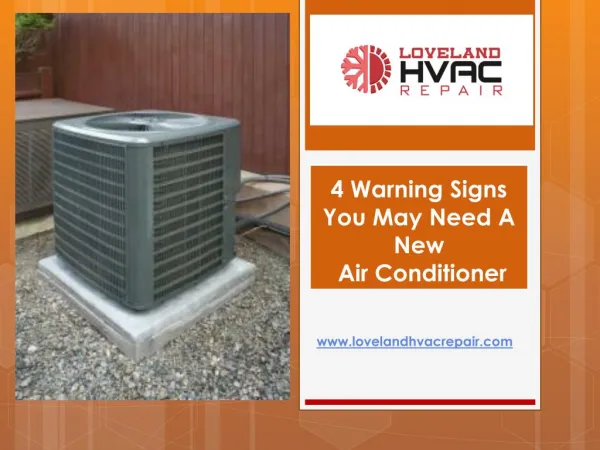 4 Warning Signs You May Need A New Air Conditioner