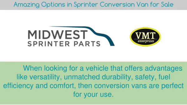 Amazing Options in Sprinter Conversion Van for Sale