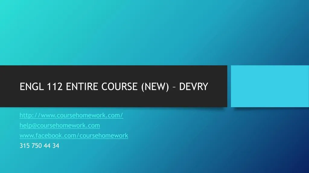 engl 112 entire course new devry