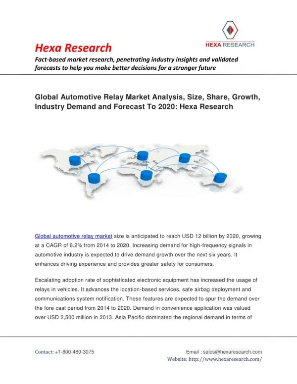 Automotive Relay Market Size, Share, Growth , Industry Analysis, Demand and Forecast To 2020: Hexa Research