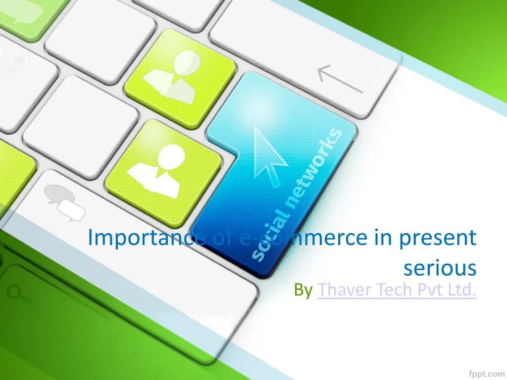 importance of e commerce in present serious