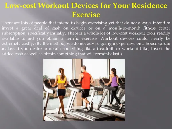 Low-cost Workout Devices for Your Residence Exercise