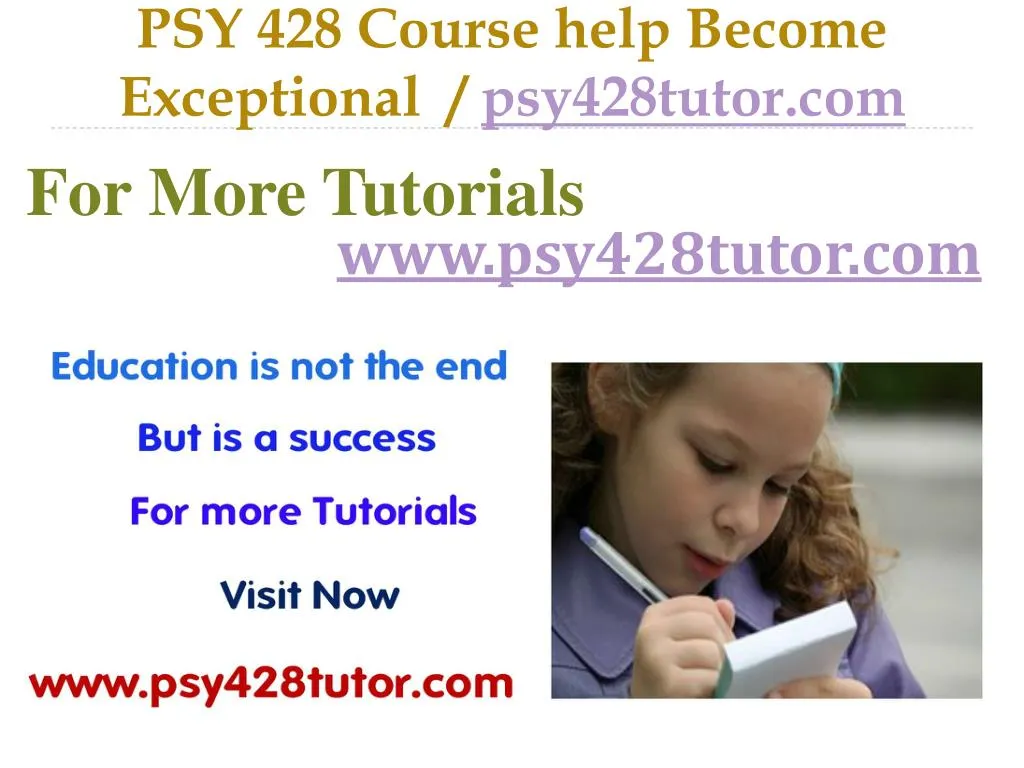 psy 428 course help become exceptional psy428tutor com