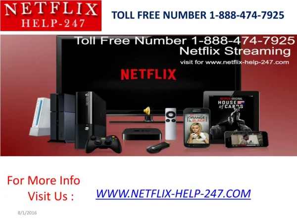Call On @ 1-888-474-7925 We Map All Netflix Installation Related Issues: Connect With our Technical Team