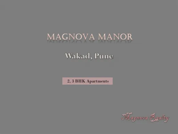 Magnova Manor Wakad Ppune