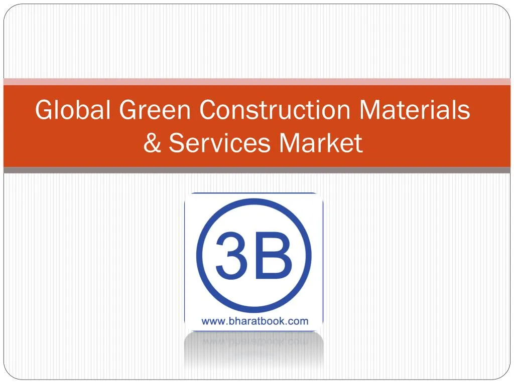 global green construction materials services market