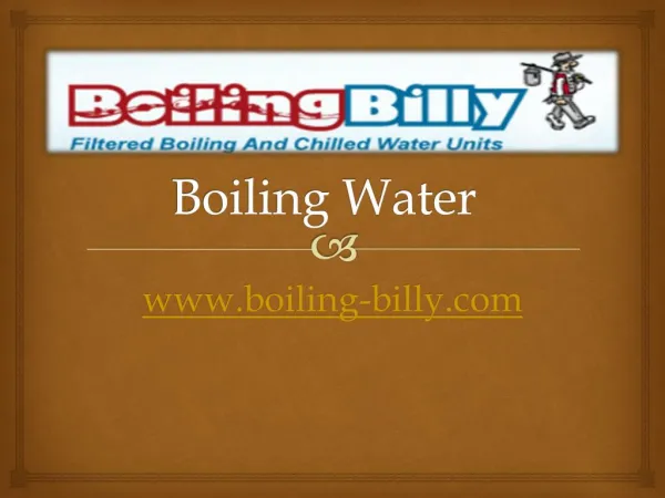 Boiling Water - www.boiling-billy.com