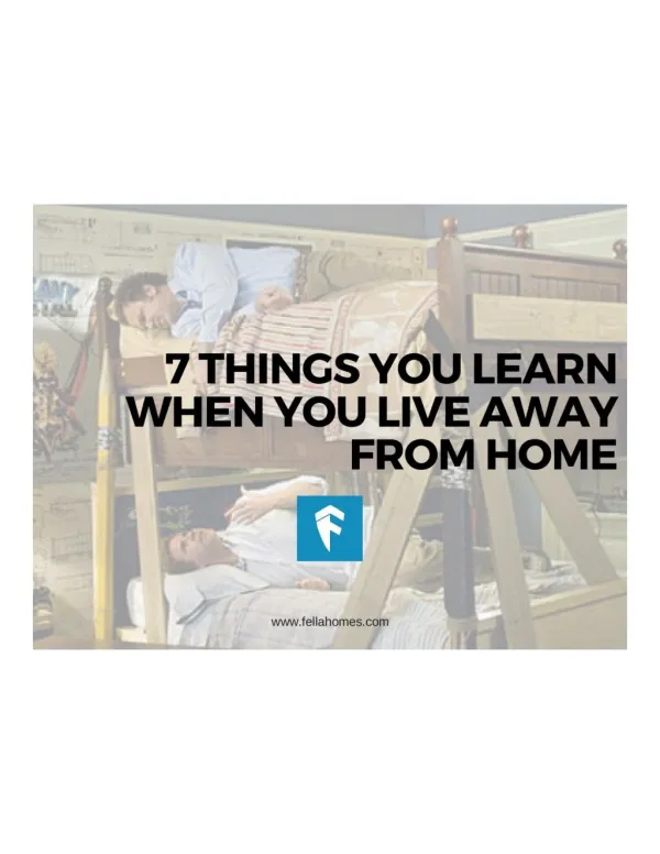 7 Things You Learn When You Live Away From Home