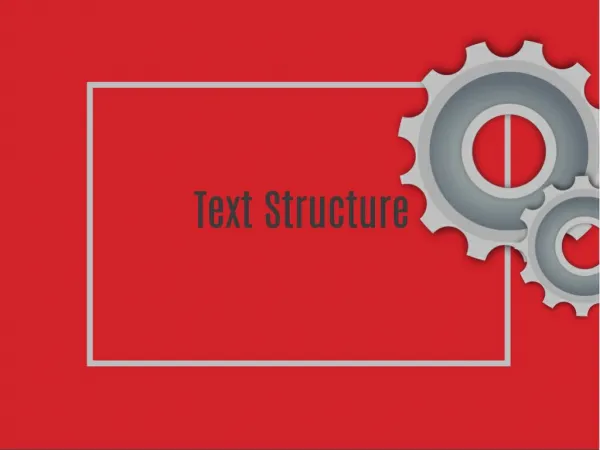 Text Structure Notes