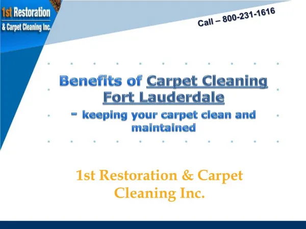 Benefits of Carpet cleaning Fort Lauderdale