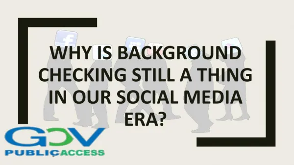 Why is Background Checking Still a Thing in Our Social Media Era?
