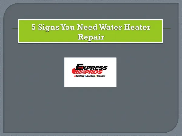 5 Signs You Need Water Heater Repair