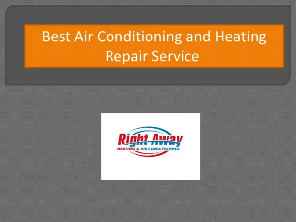 Best Air Conditioning and Heating Repair Service 