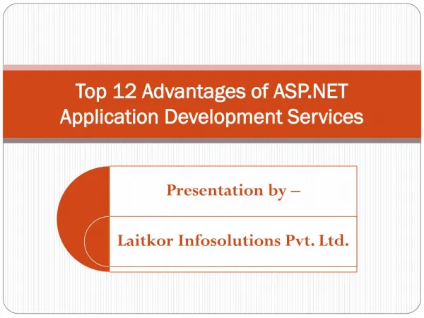 Top 12 Advantages of ASP.NET Application Development Services