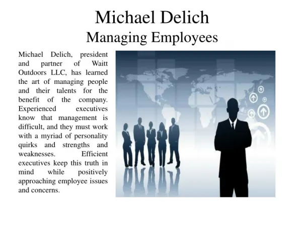 Michael Delich - Managing Employees