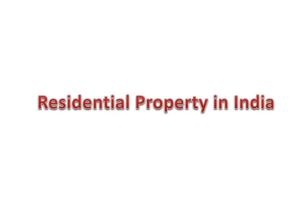 Residential property in india