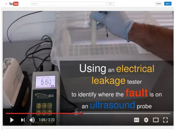 Using an electrical leakage tester to identify fault is on ultrasound probe