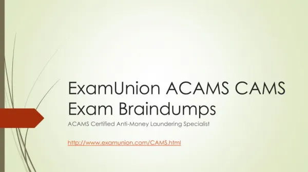 ExamUnion ACAMS CAMS Certified Anti-Money Laundering Specialist