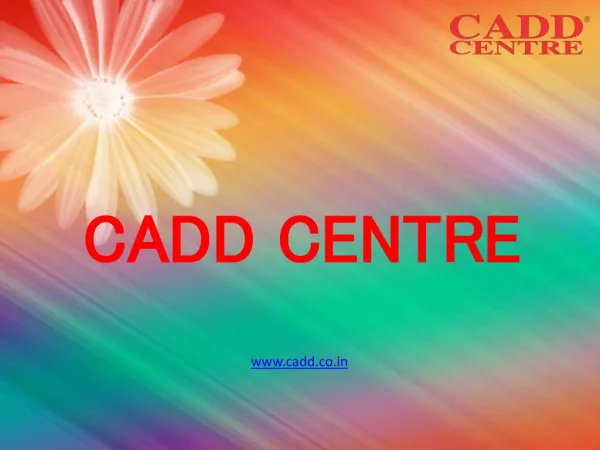 CADD Training Centre in Anna Nagar Chennai,AutoCAD Training Centre,CADD Centre Training Courses