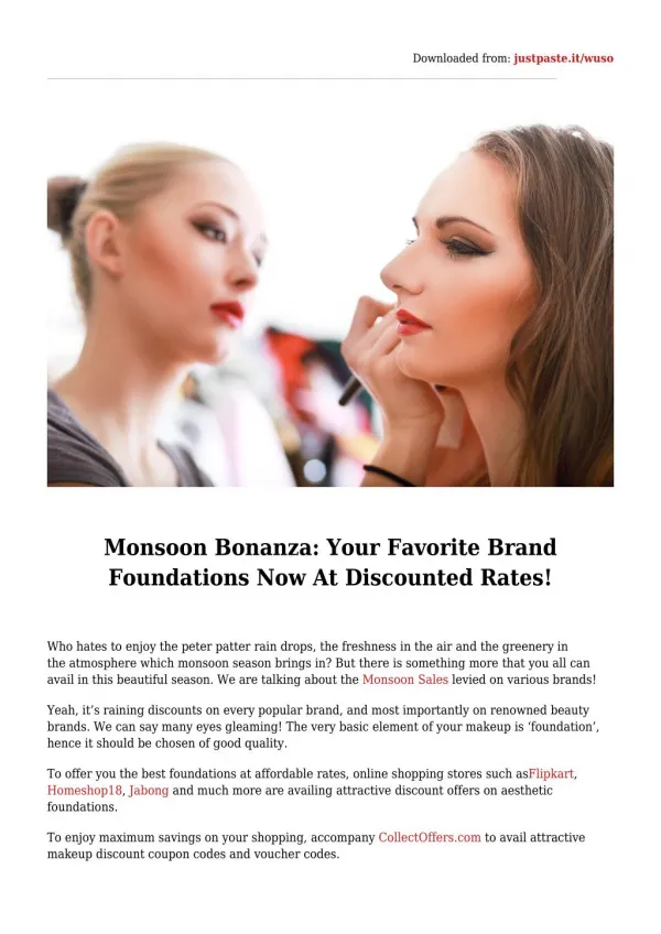 Monsoon Bonanza: Your Favorite Brand Foundations Now At Discounted Rates!