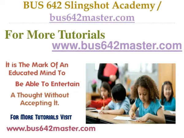 BUS 642 Slingshot Academy / bus642master.com