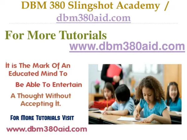 DBM 380 Slingshot Academy / dbm380aid.com