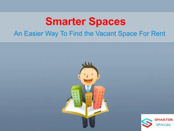 Smarter Spaces - An Easier Way To Find the Vacant Space For Rent