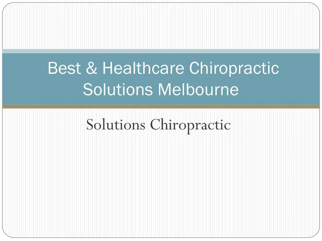 best healthcare chiropractic solutions melbourne
