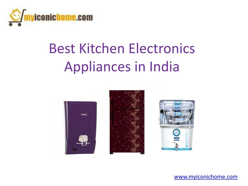 best kitchen electronics appliances in india