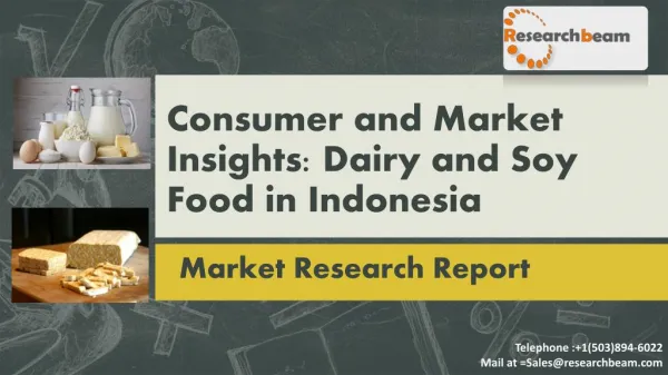 Consumer and Market Insights: Dairy and Soy Food in Indonesia