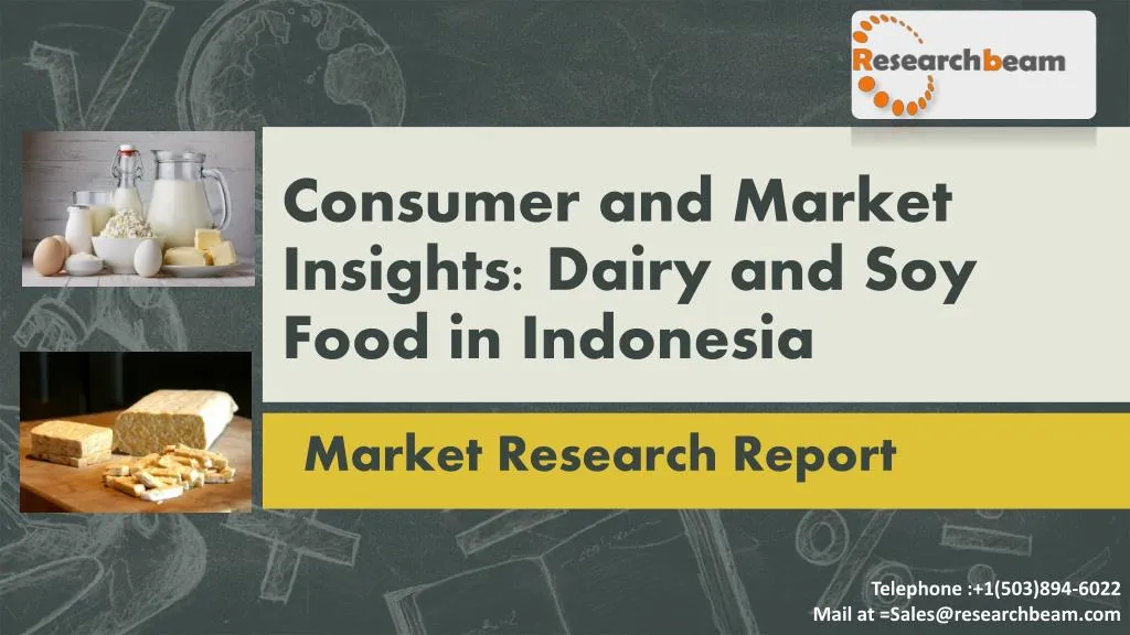 consumer and market insights dairy and soy food in indonesia