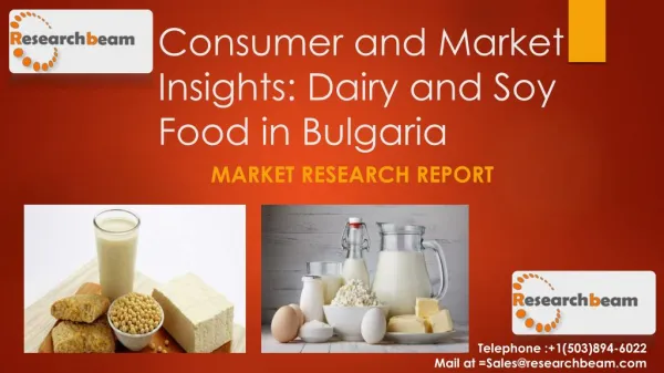 Consumer and Market Insights: Dairy and Soy Food in Bulgaria