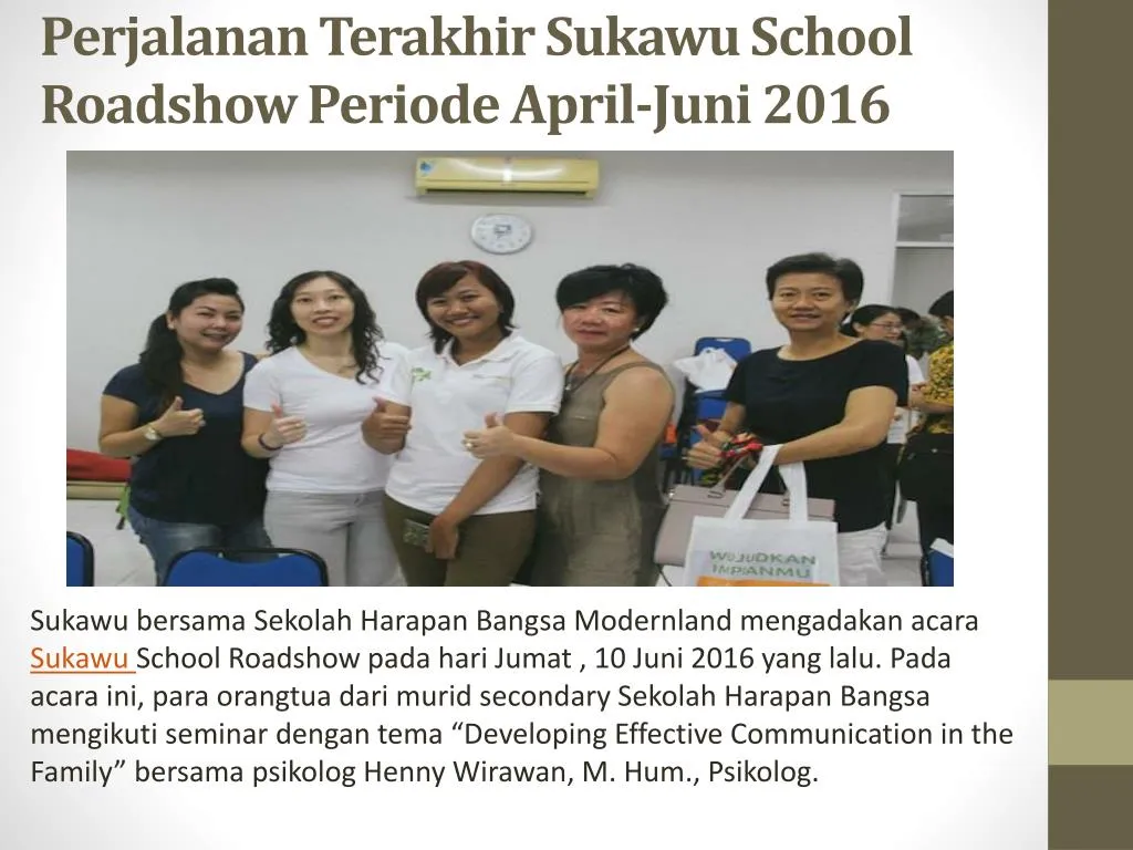 perjalanan terakhir sukawu school roadshow periode april juni 2016