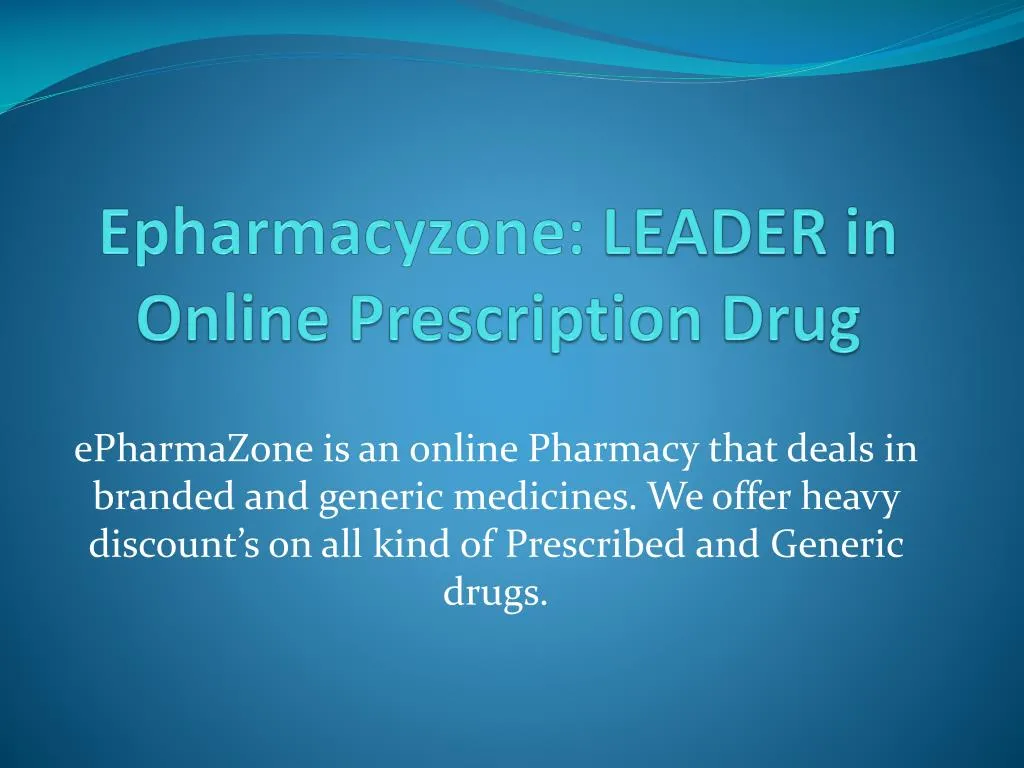 epharmacyzone leader in online prescription drug