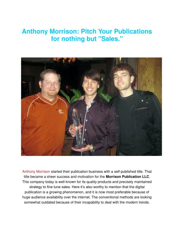 Anthony Morrison: Pitch Your Publications for nothing but "Sales."