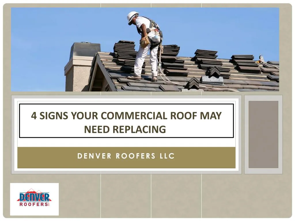 4 signs your commercial roof may need replacing