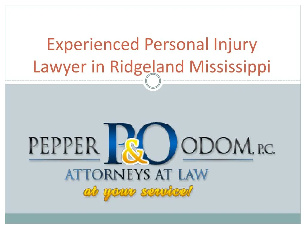 experienced personal injury lawyer in ridgeland mississippi