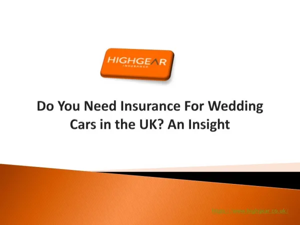Do you need insurance for wedding cars in the Uk