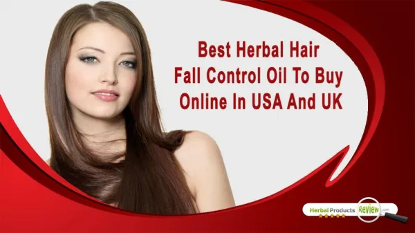 Best Herbal Hair Fall Control Oil To Buy Online In USA And UK