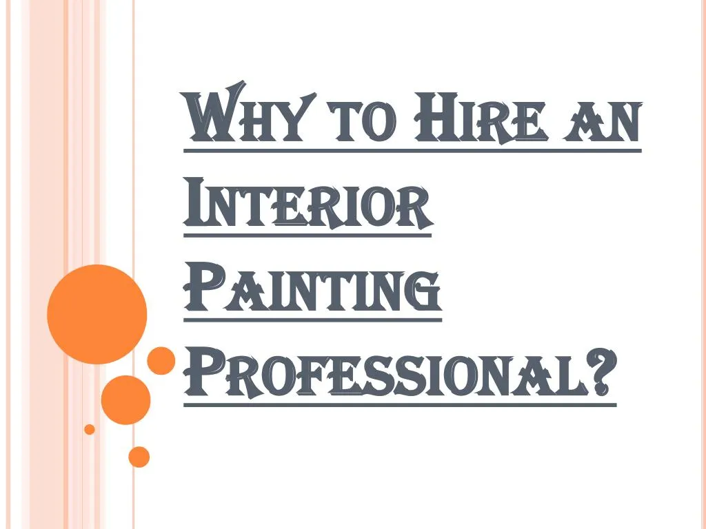 why to hire an interior painting professional