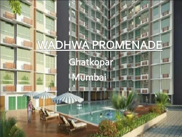 Wadhwa The address Promenade | For innovative and attractive flats call 91 9953592848