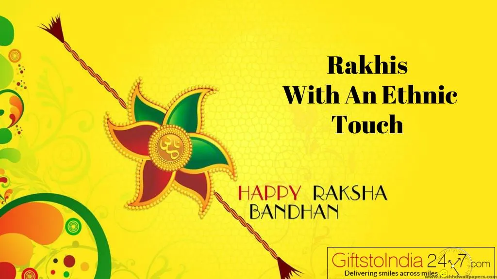 rakhis with an ethnic touch