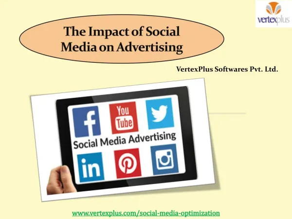 The Impact of Social Media on Advertising